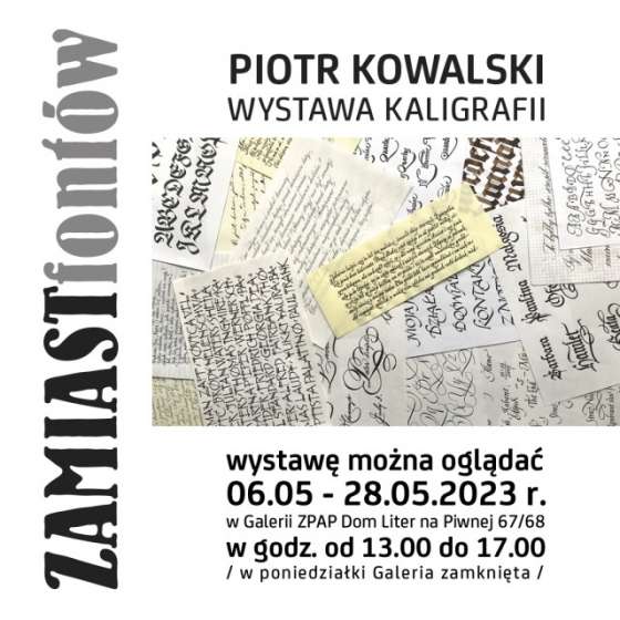 Wystawa kaligrafii Piotra Kowalskiego
