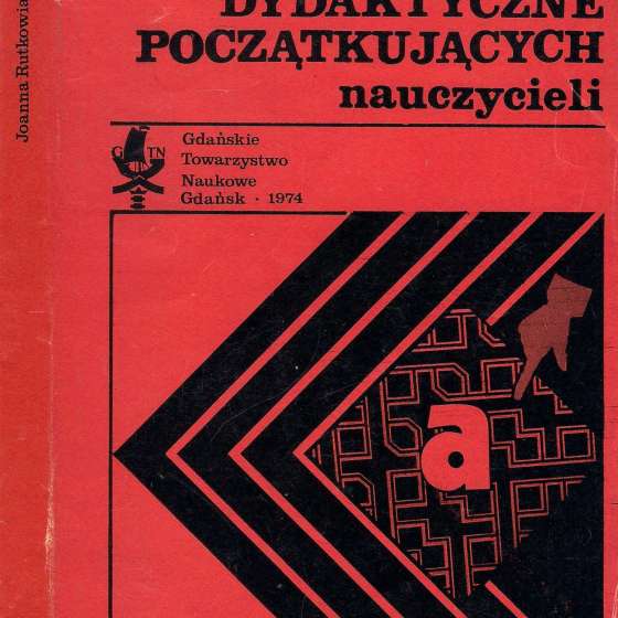 Błędy dydaktyczne poczatkujacych nauczycieli 1974, Zdzisław Walicki