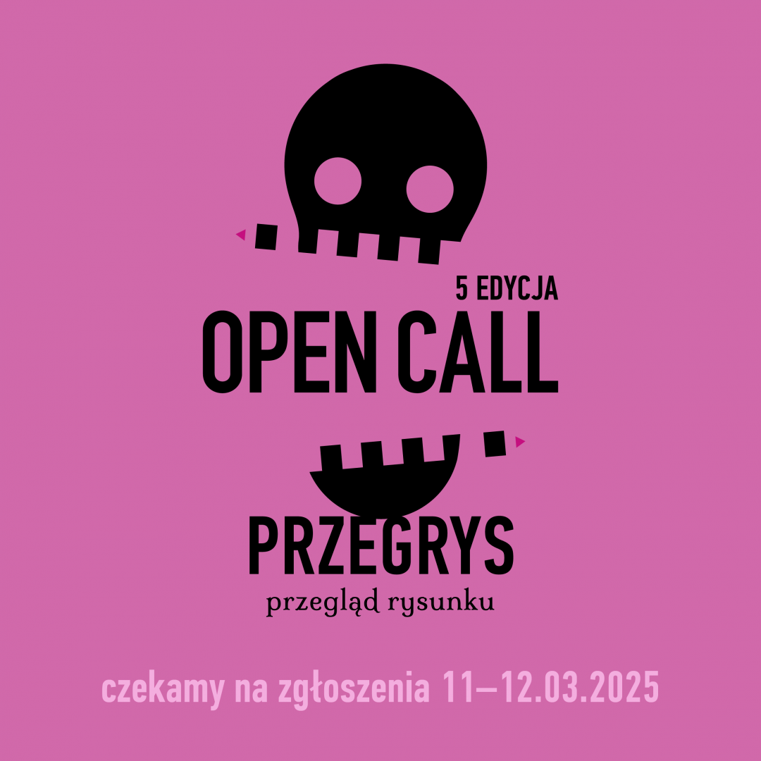 OPEN CALL - PRZEGRYS 