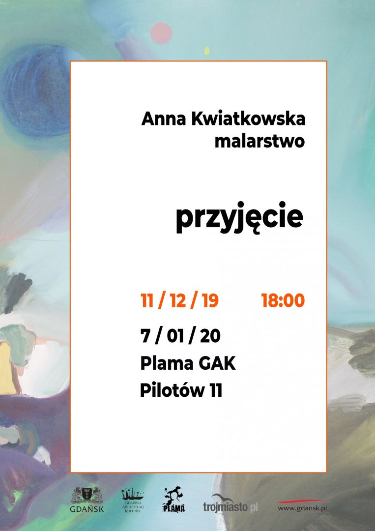 Anna Kwiatkowska „Przyjęcie”. Malarstwo
