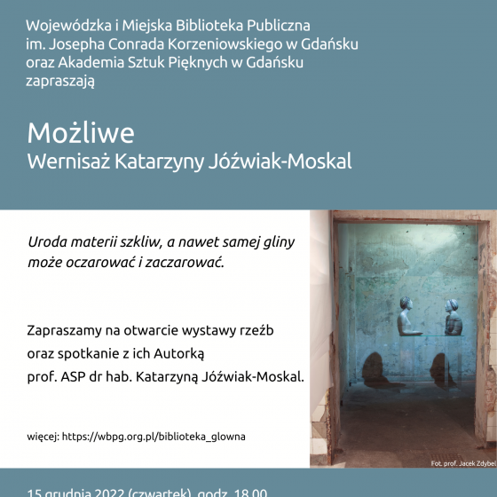 Wystawa Katarzyny Jóźwiak-Moskal 