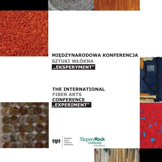 Międzynarodowa Konferencja Sztuki Włókna „Eksperyment”