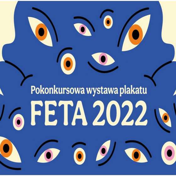 Pokonkursowa wystawa plakatu FETA 2022 - 3