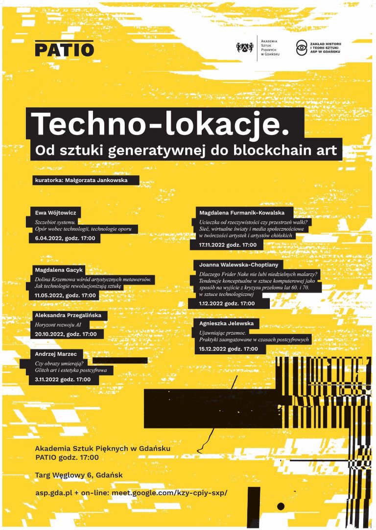 Techno-lokacje. Od sztuki generatywnej do blockchain art. Cykl wykładów
