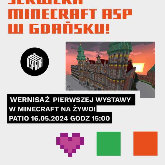 Minecraft: wernisaż ASP w Gdańsku!
