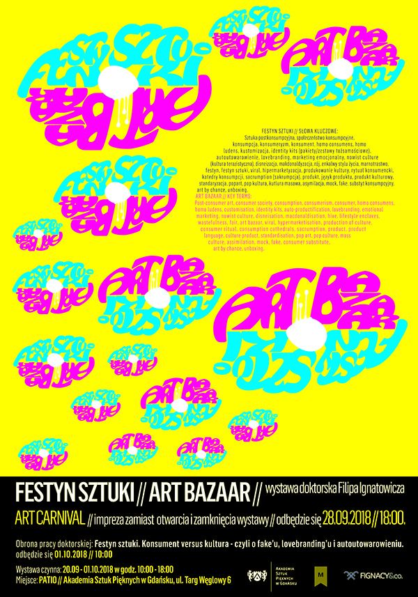 FESTYN SZTUKI // ART BAZAAR - wystawa doktorska Filipa Ignatowicza