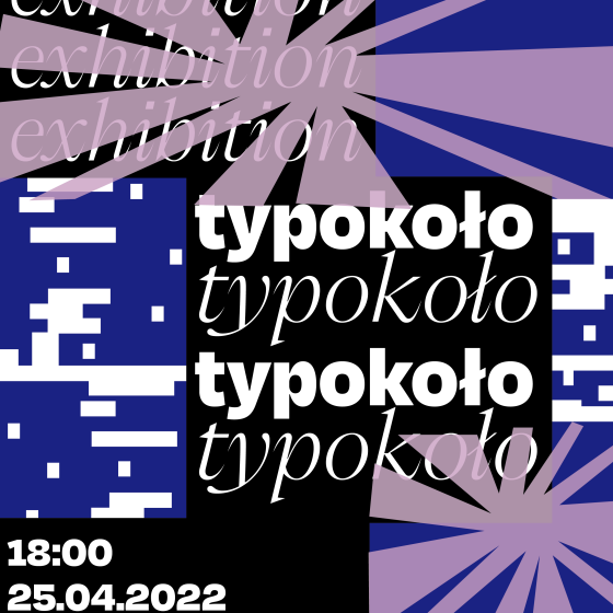 Exhibition - Typokoło