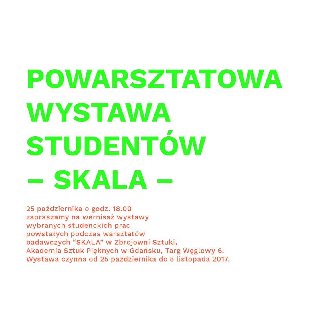 Powarsztatowa wystawa studentów - SKALA