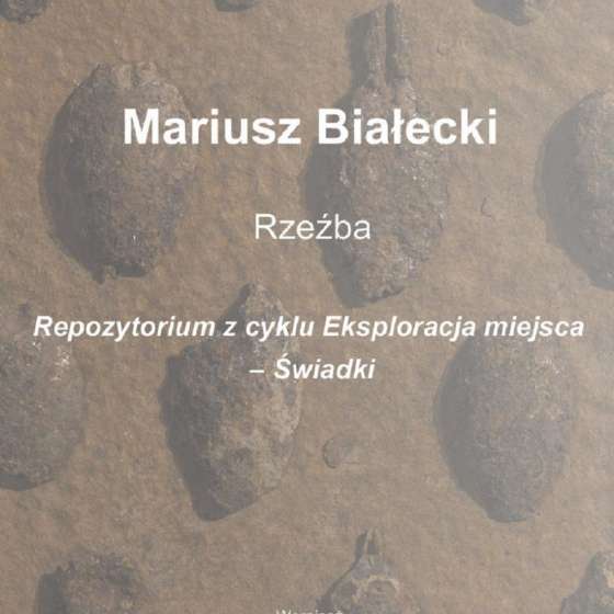Wystawa rzeźby prof. Mariusza Białeckiego