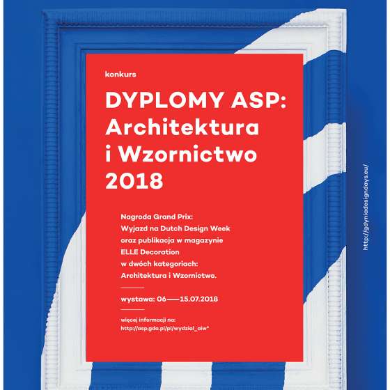 Dyplomy ASP: Architektura i Wzornictwo 2017/2018 