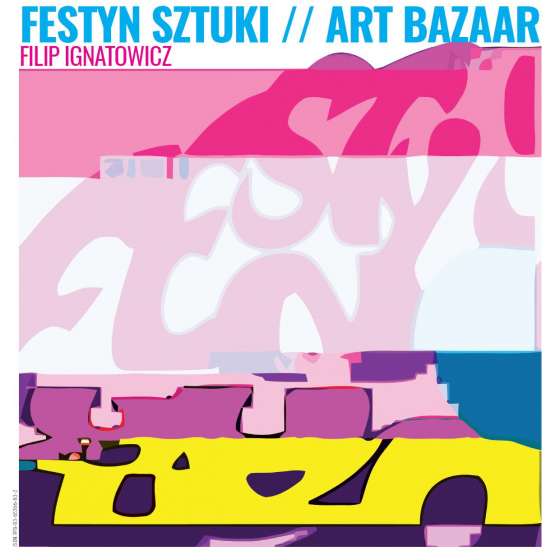 FESTYN SZTUKI // ART BAZAAR ; FILIP IGNATOWICZ