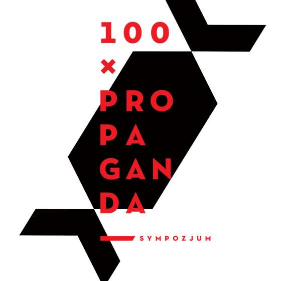 Sympozjum: 100XPROPAGANDA - 1